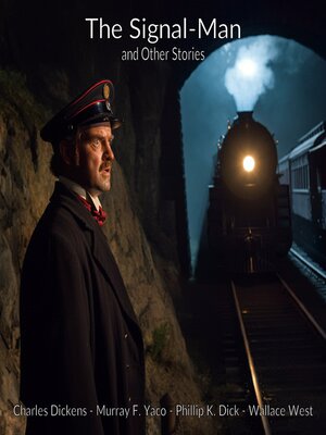 cover image of The Signal-Man